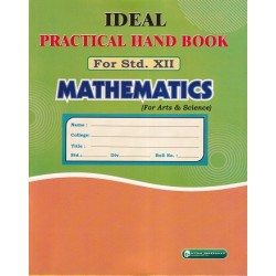 Ideal Practical Hand Book Mathematics Std 12